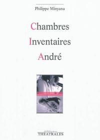 Chambres. Inventaires. André