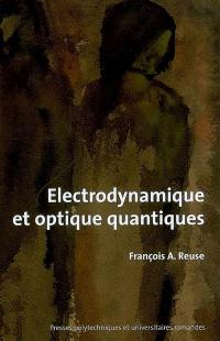Electrodynamique et optique quantiques