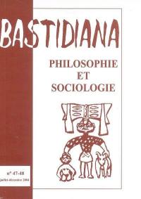 Bastidiana, n° 47-48. Philosophie et sociologie