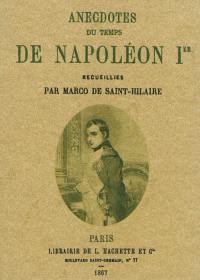 Anecdotes du temps de Napoléon 1er