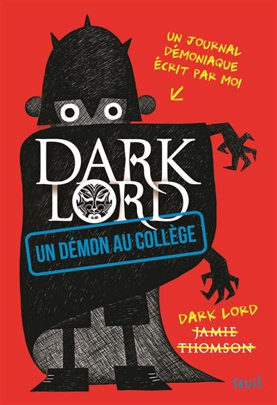 Dark Lord. Un démon au collège
