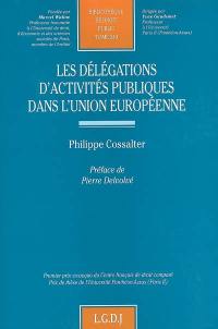 Les délégations d'activités publiques dans l'Union européenne