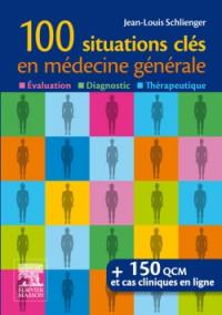 100 questions clés en médecine générale : évaluation, diagnostic, thérapeutique
