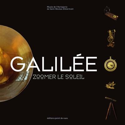 Galilée : zoomer le soleil