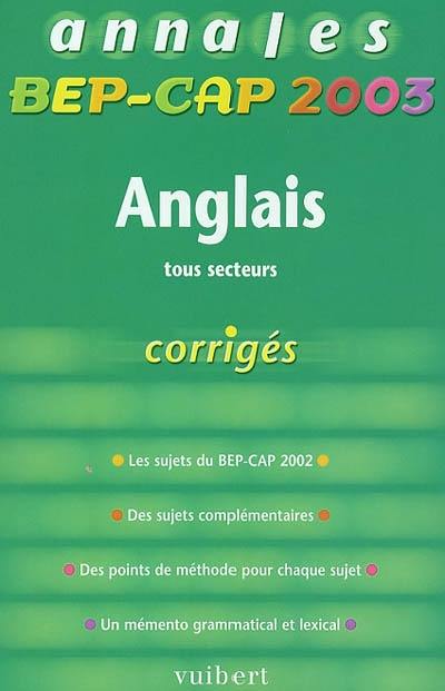 Anglais tous secteurs : BEP-CAP 2003