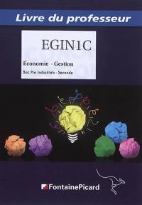 Economie gestion : bac pro industriels 2de : livre du professeur