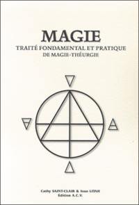 Magie : traité fondamental et pratique de magie-théurgie