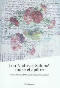 Lou Andreas-Salomé, muse et apôtre