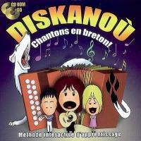 Diskanoù : chantons en breton : méthode interactive d'apprentissage