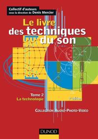 Le livre des techniques du son. Vol. 2. La technologie
