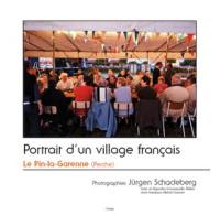 Portrait d'un village français : le Pin-la-Garenne (Perche)