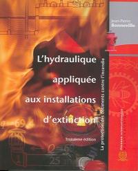 L'hydraulique appliquée aux installations d'extinction : protection des bâtiments contre l'incendie