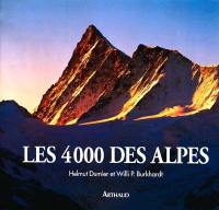 Les 4.000 des Alpes : itinéraires pour les plus hauts sommets