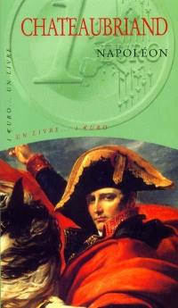 Napoléon : livres XIX à XXIV des Mémoires d'outre-tombe