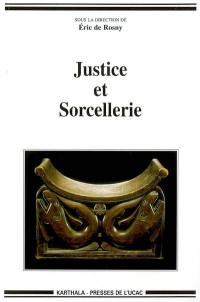 Justice et sorcellerie : colloque international de Yaoundé (17-19 mars 2005)