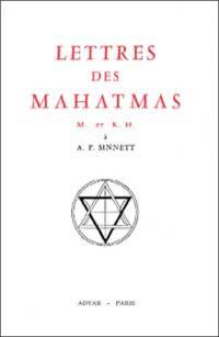 Lettres des Mahatmas M. et K.H. à A.P. Sinnett