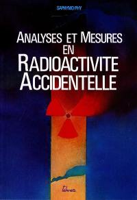 Analyses et mesures en radioactivité accidentelle