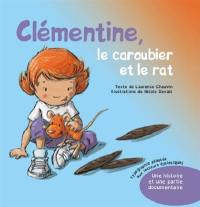 Clémentine, le caroubier et le rat