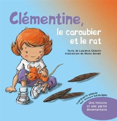 Clémentine, le caroubier et le rat