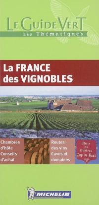 La France des vignobles
