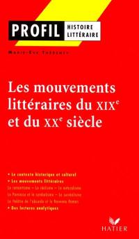 Les mouvements littéraires des XIXe et XXe siècles