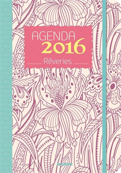 Agenda 2016 : rêveries