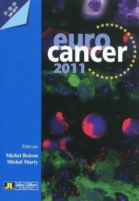 Eurocancer 2011 : compte-rendu du XXIVe Congrès, 21-22-23 juin 2011, Palais des congrès, Paris