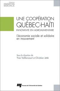 Une coopération Québec-Haïti innovante en agroalimentaire : économie sociale et solidaire en mouvement