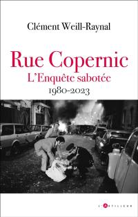 Rue Copernic : l'enquête sabotée : 1980-2023