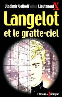 Langelot. Vol. 5. Langelot et le gratte-ciel