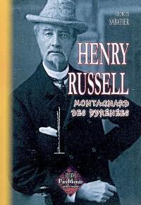 Henry Russell : montagnard des Pyrénées