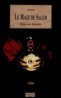 Le cycle du mage de Salem. Vol. 1. Le mage de Salem