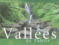 Vallées de Tahiti. Valley of Tahiti. Peho no Tahiti