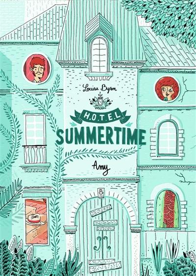 Hôtel Summertime. Vol. 1. Amy