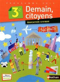 Education civique 3e : demain, citoyen