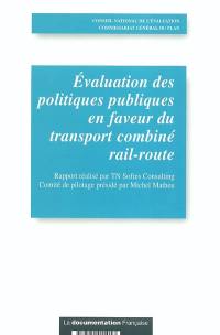 Evaluation des politiques publiques en faveur du transport combiné rail-route