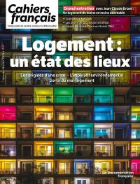 Cahiers français, n° 437. Logement : un état des lieux : les origines d'une crise, l'impératif environnemental, sortir du mal-logement