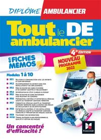 Tout le DE ambulancier : modules 1 à 10 en fiches mémos : nouveau programme