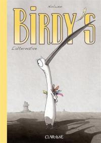 Birdy's : l'alternative