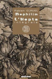 Nephilim, l'Hepta : intégrale
