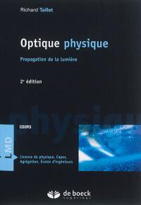 Optique physique : propagation de la lumière
