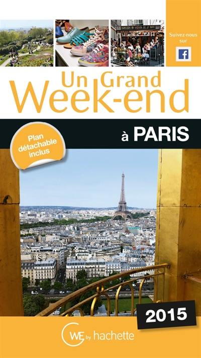 Un grand week-end à Paris : 2015
