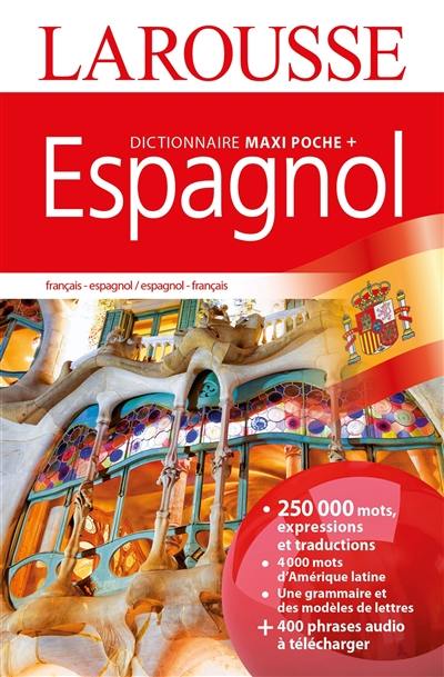Dictionnaire maxipoche + espagnol : français-espagnol, espagnol-français