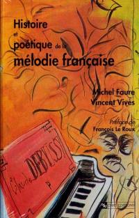 Histoire et poétique de la mélodie française