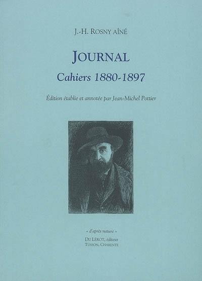 Journal : cahiers 1880-1897