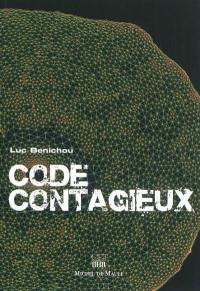 Code contagieux : thriller