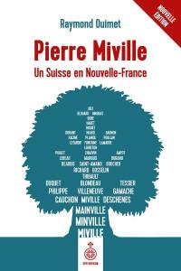 Pierre Miville : Suisse en Nouvelle-France
