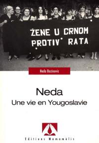 Neda : une vie en Yougoslavie