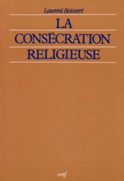 La consécration religieuse