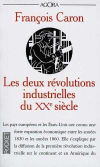 Les deux révolutions industrielles du XXe siècle